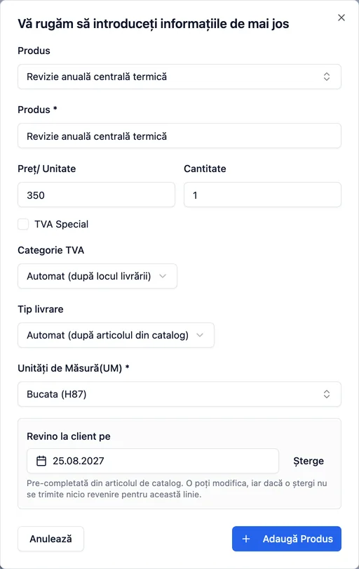 Data la care clientul trebuie să revină, completată singură pe factură